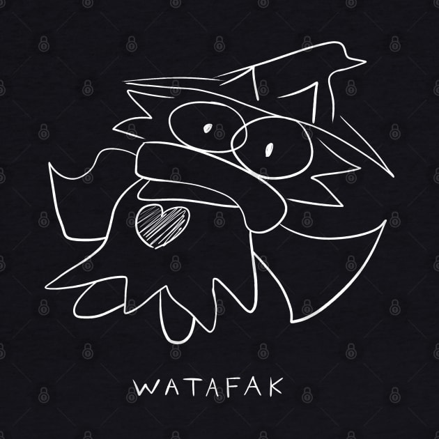 watafak by SerialDR